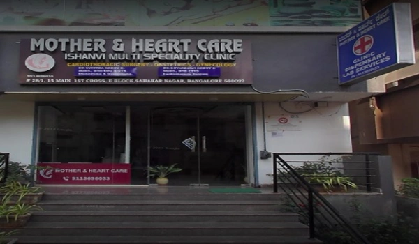 Mother and Heart Care Sahakar Nagar Bangalore